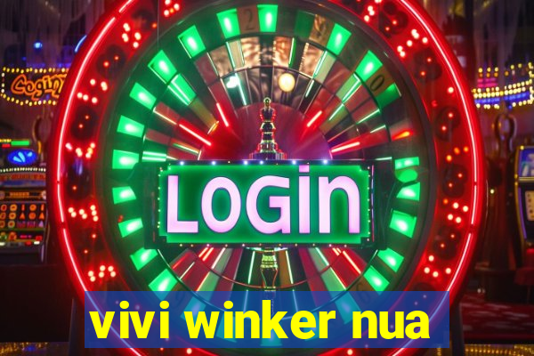 vivi winker nua